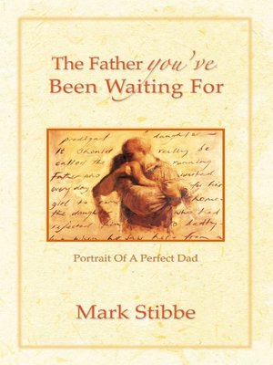 cover image of The Father you've Been Waiting For